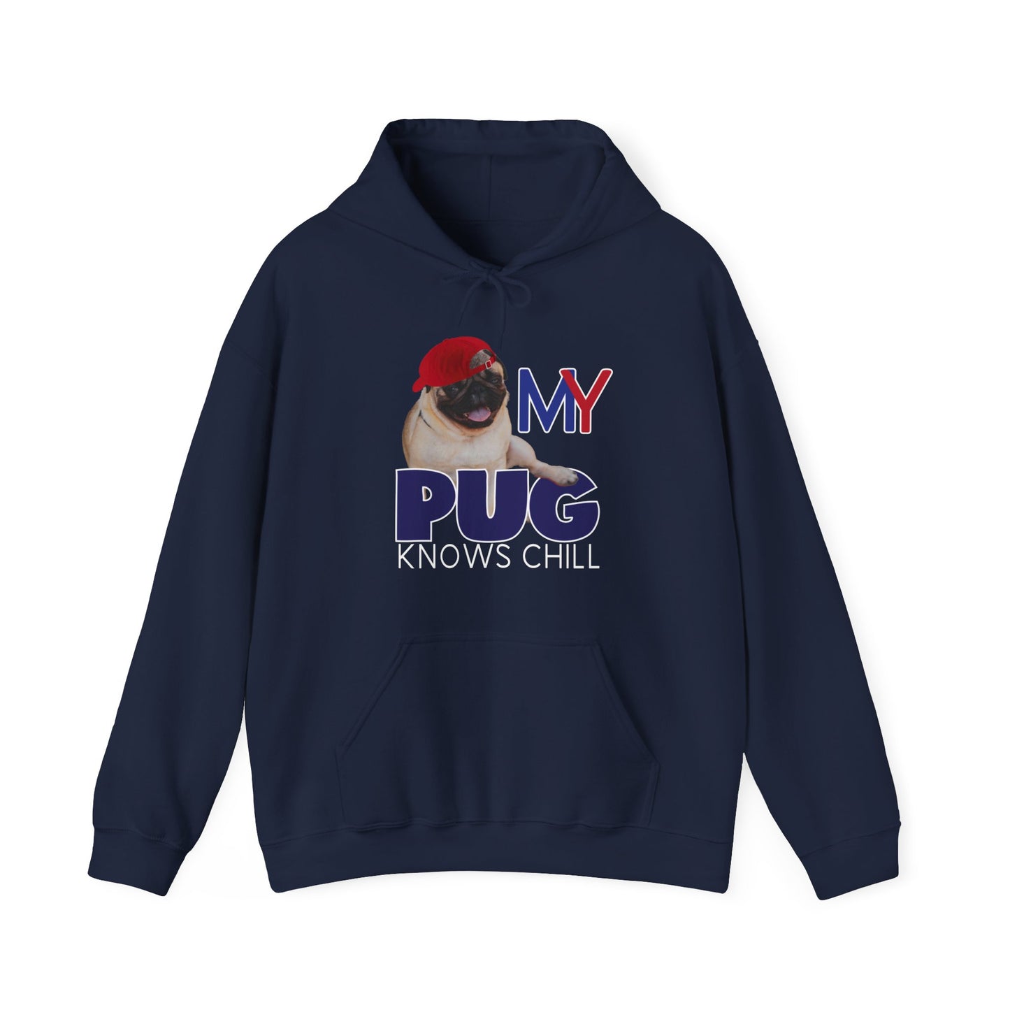 Chill Pug Dog Hoodie