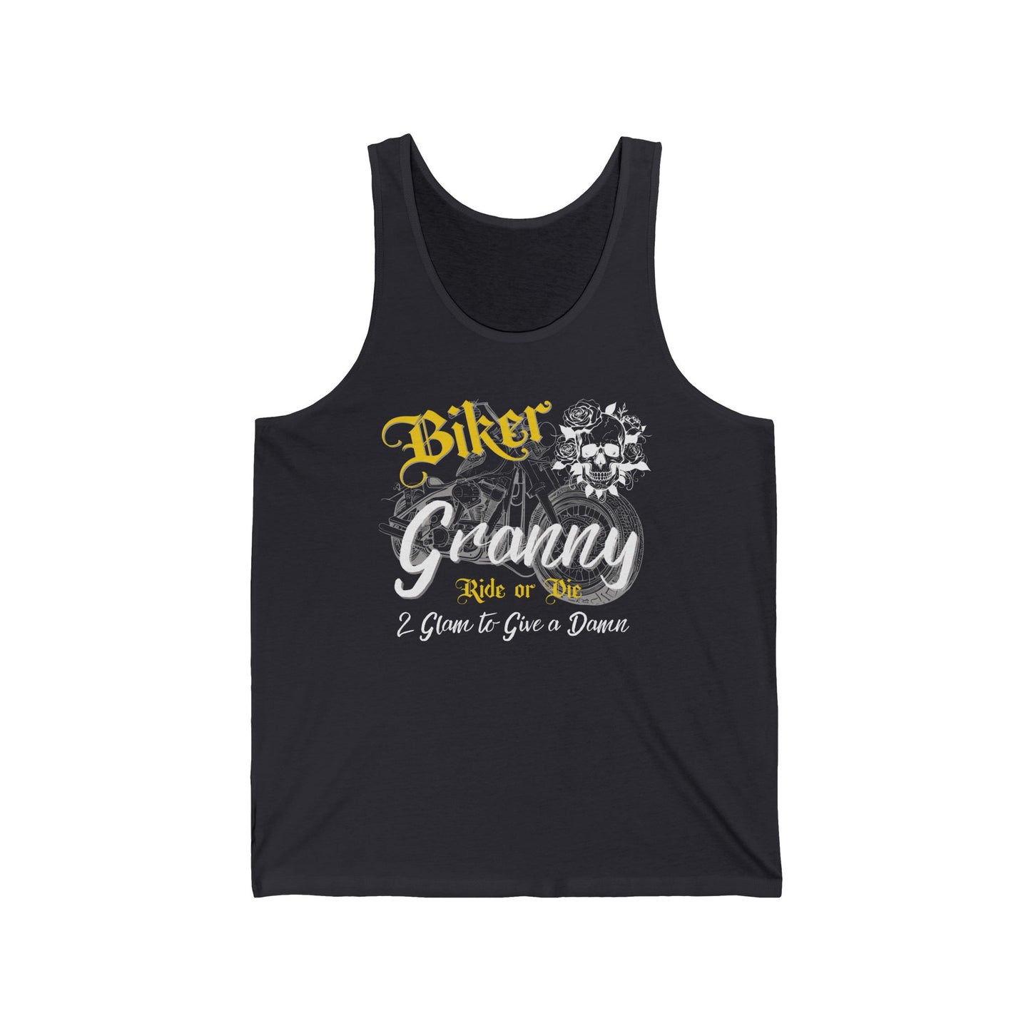 Biker Granny – Ride or Die & 2 Glam to Give a Damn Unisex Tank Top