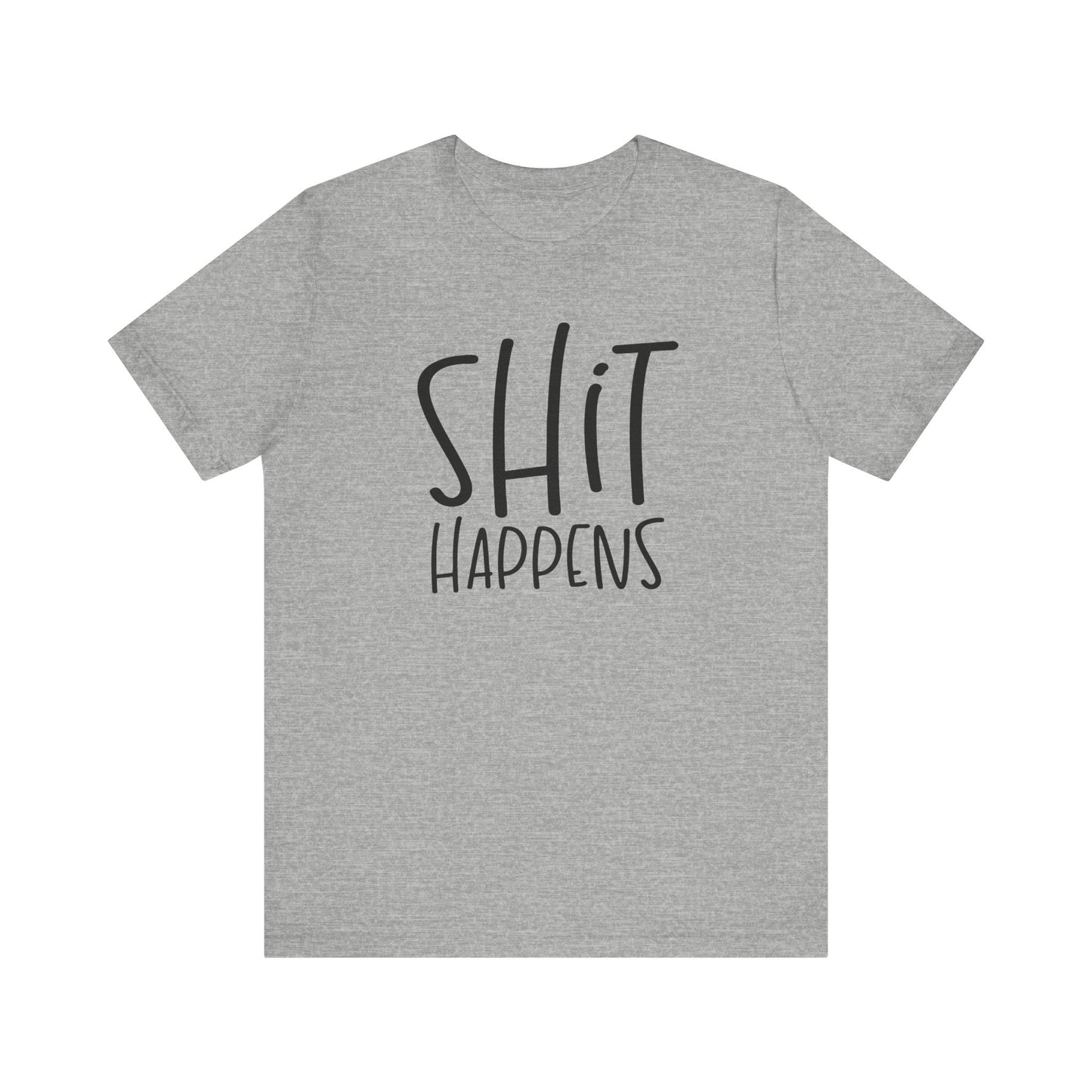 Shit Happens T-Shirt