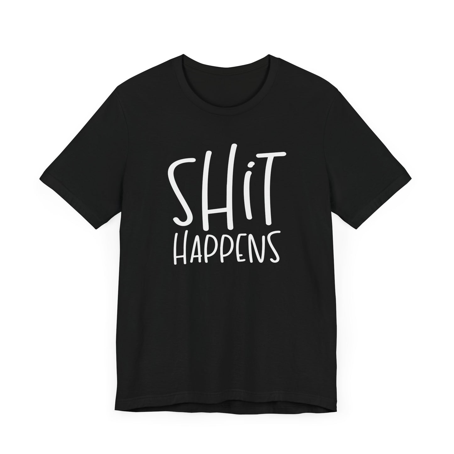 Shit Happens T-Shirt