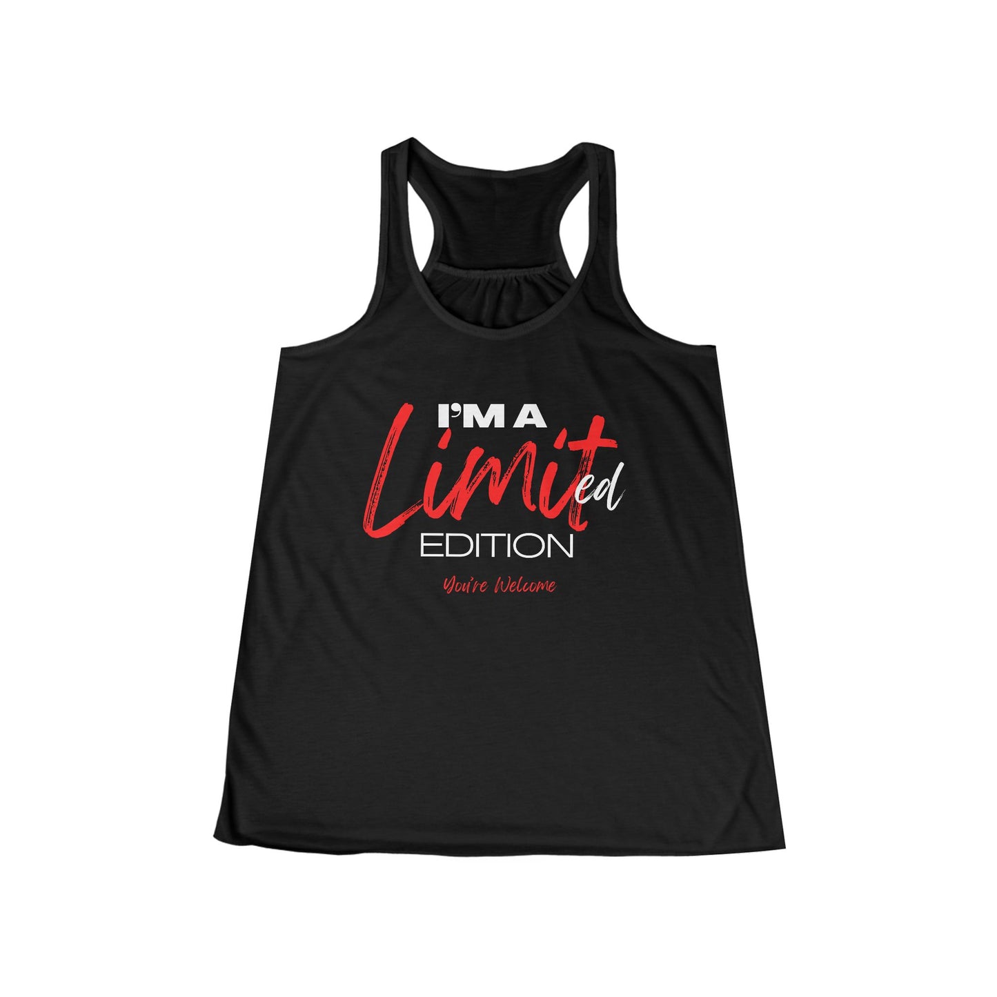 Limited Edition – Sassy Women's Tank Top with "You're Welcome" Attitude - Women's Flowy Racerback Tank