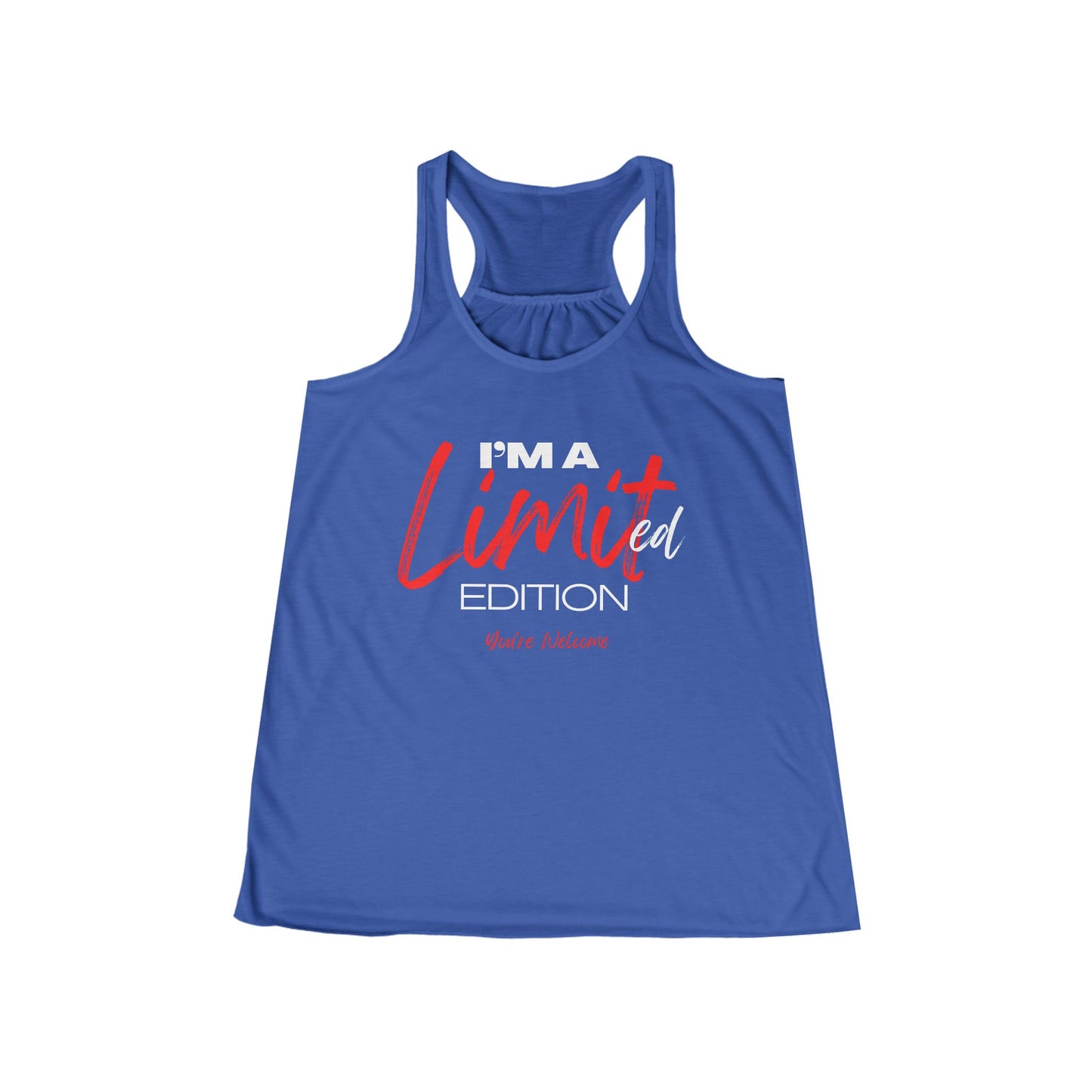 Limited Edition – Sassy Women's Tank Top with "You're Welcome" Attitude - Women's Flowy Racerback Tank