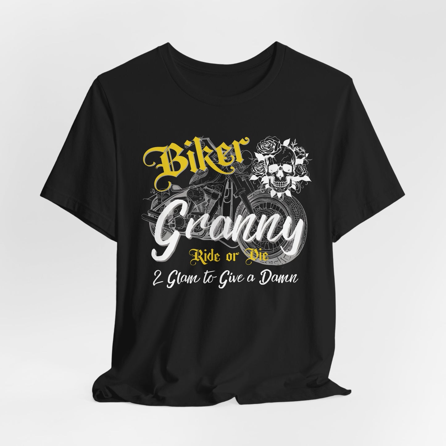 Biker Granny – Ride or Die & 2 Glam to Give a Damn Tee
