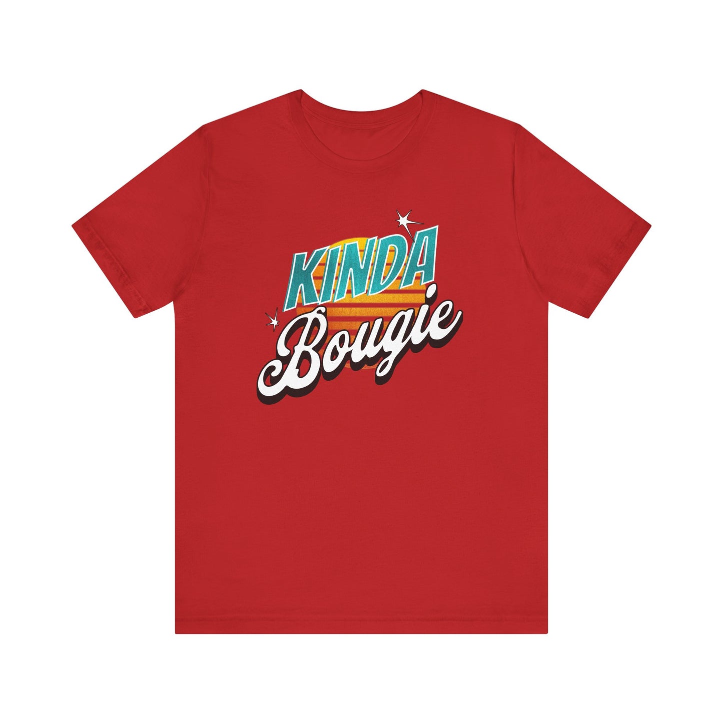 Sassy T-shirt that says 'Kinda Bougie'