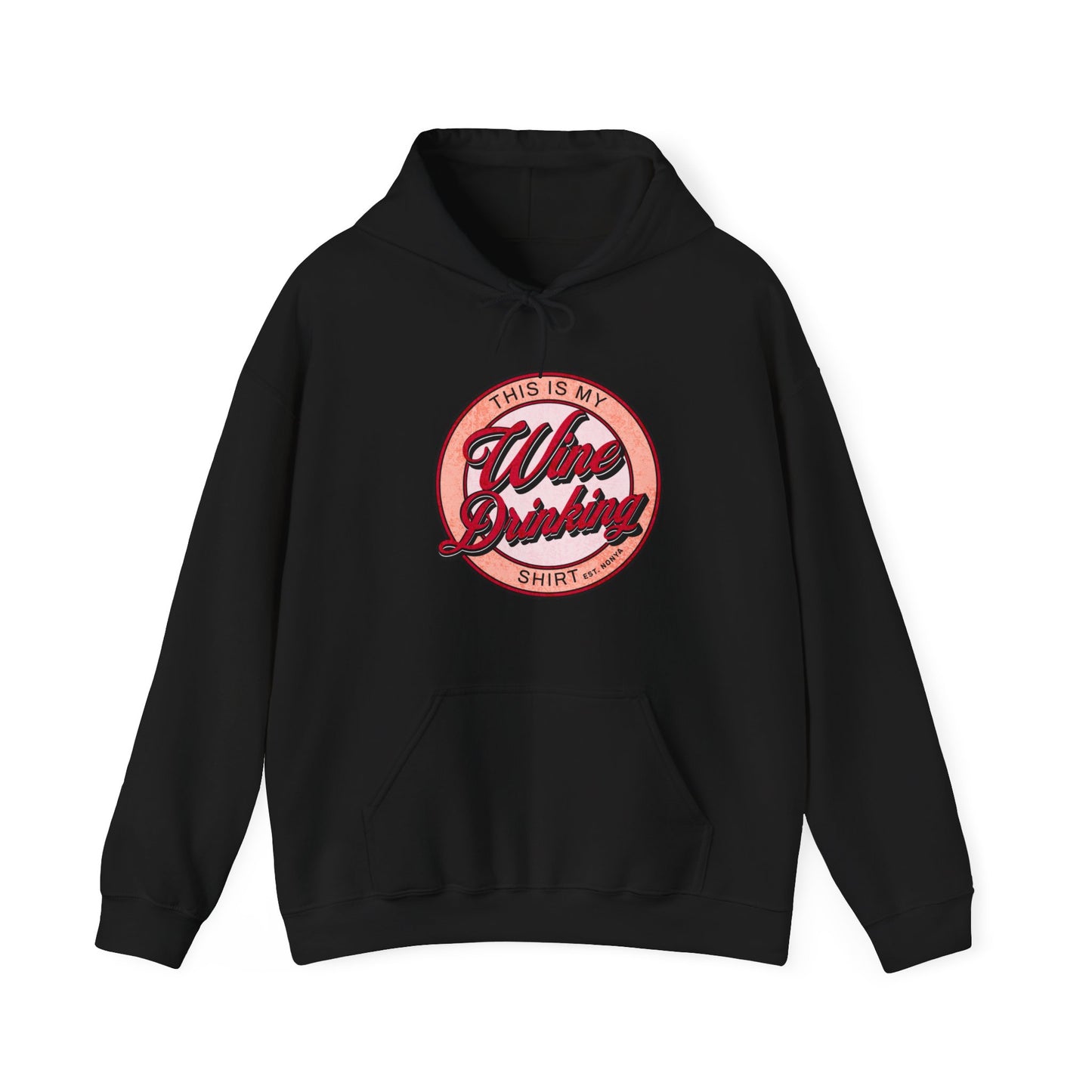 Fun Wine Drinkers Hoodie