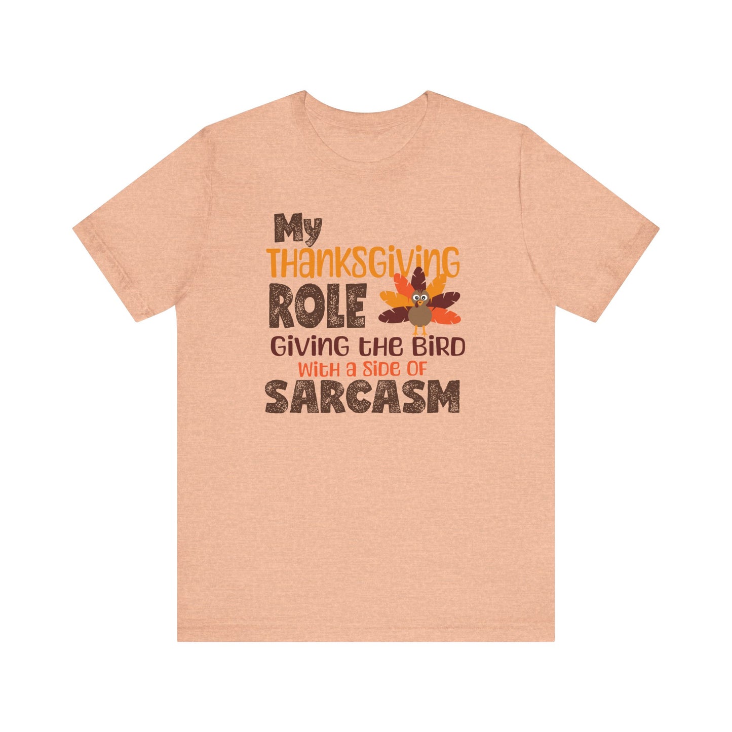 Thanksgiving Gathering T-shirt - The Bird with a side of sarcasm