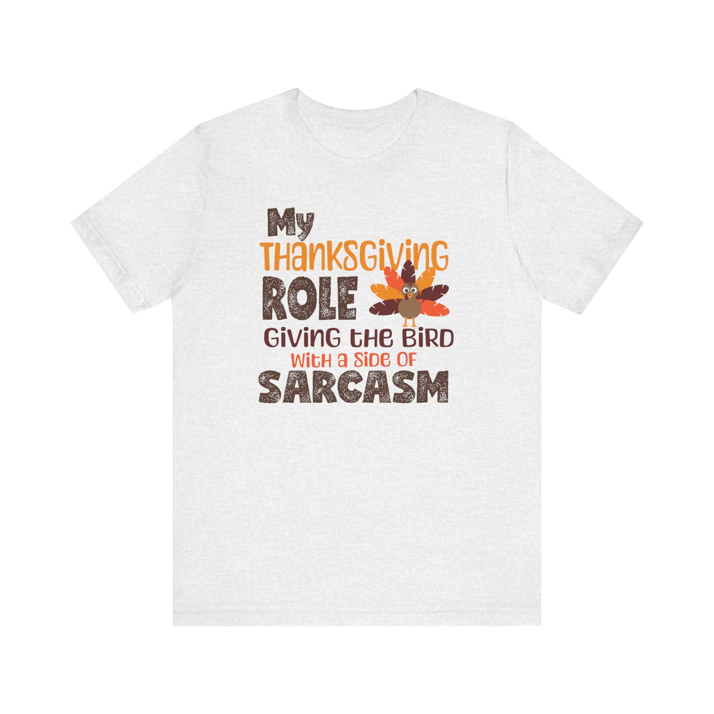Thanksgiving Gathering T-shirt - The Bird with a side of sarcasm