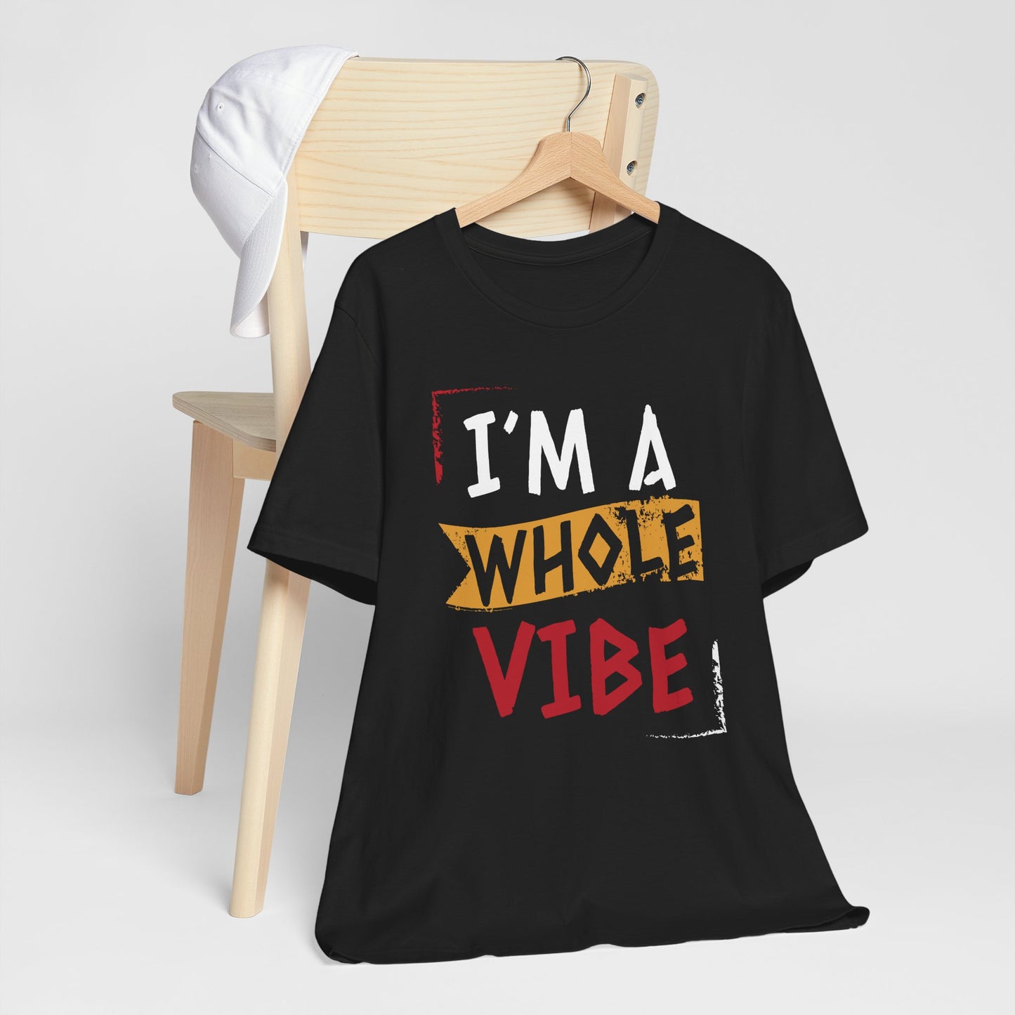 I'm a Whole Vibe Unisex Sassy T-Shirt
