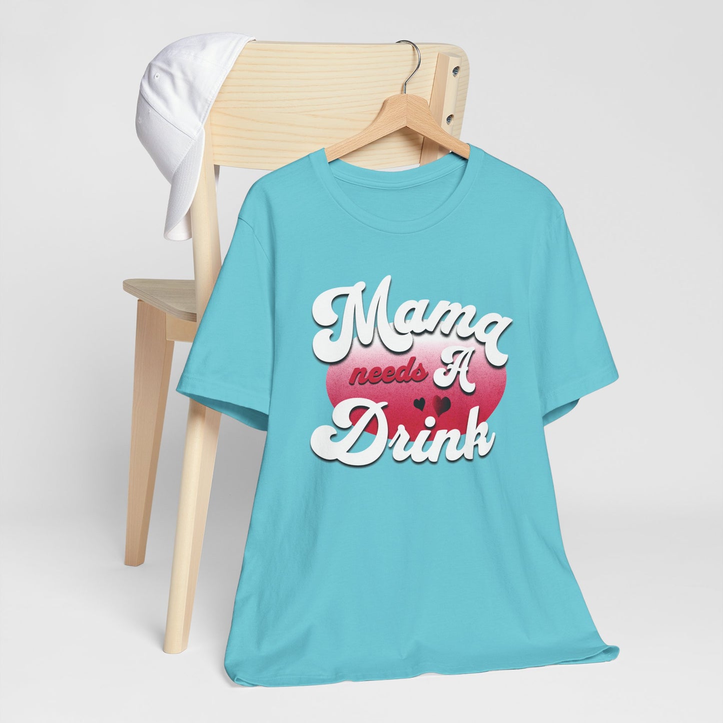 Mama Needs A Drink Unisex Jersey Tee