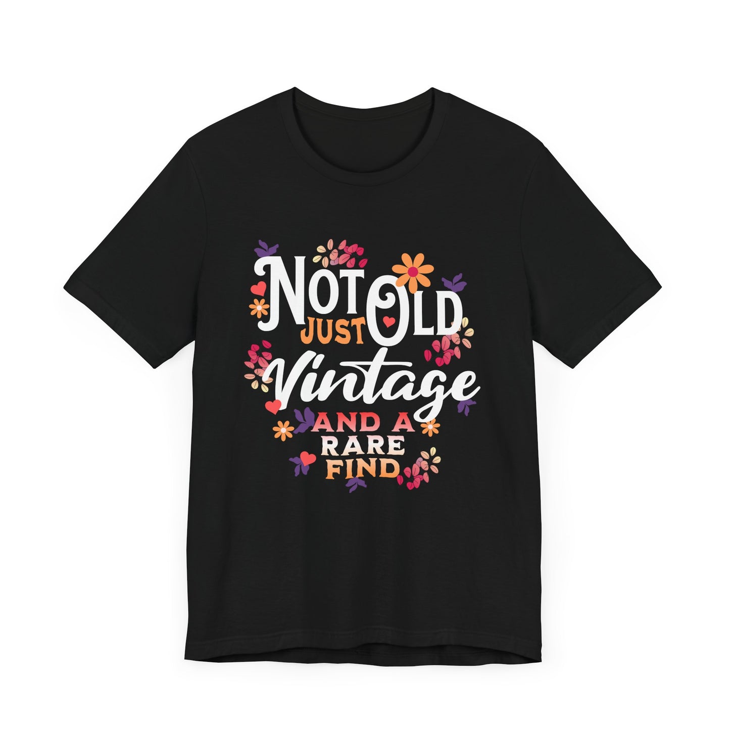 Vintage-Inspired Unisex Tee: "Not Old, Just Vintage and a Rare Find"