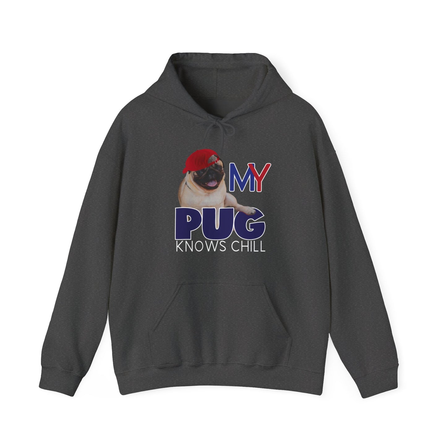Chill Pug Dog Hoodie