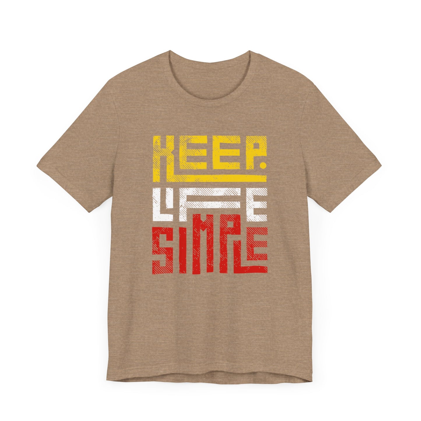 Keep Life Simple Unisex Jersey Tee - Casual Graphic T-Shirt for Everyday Wear