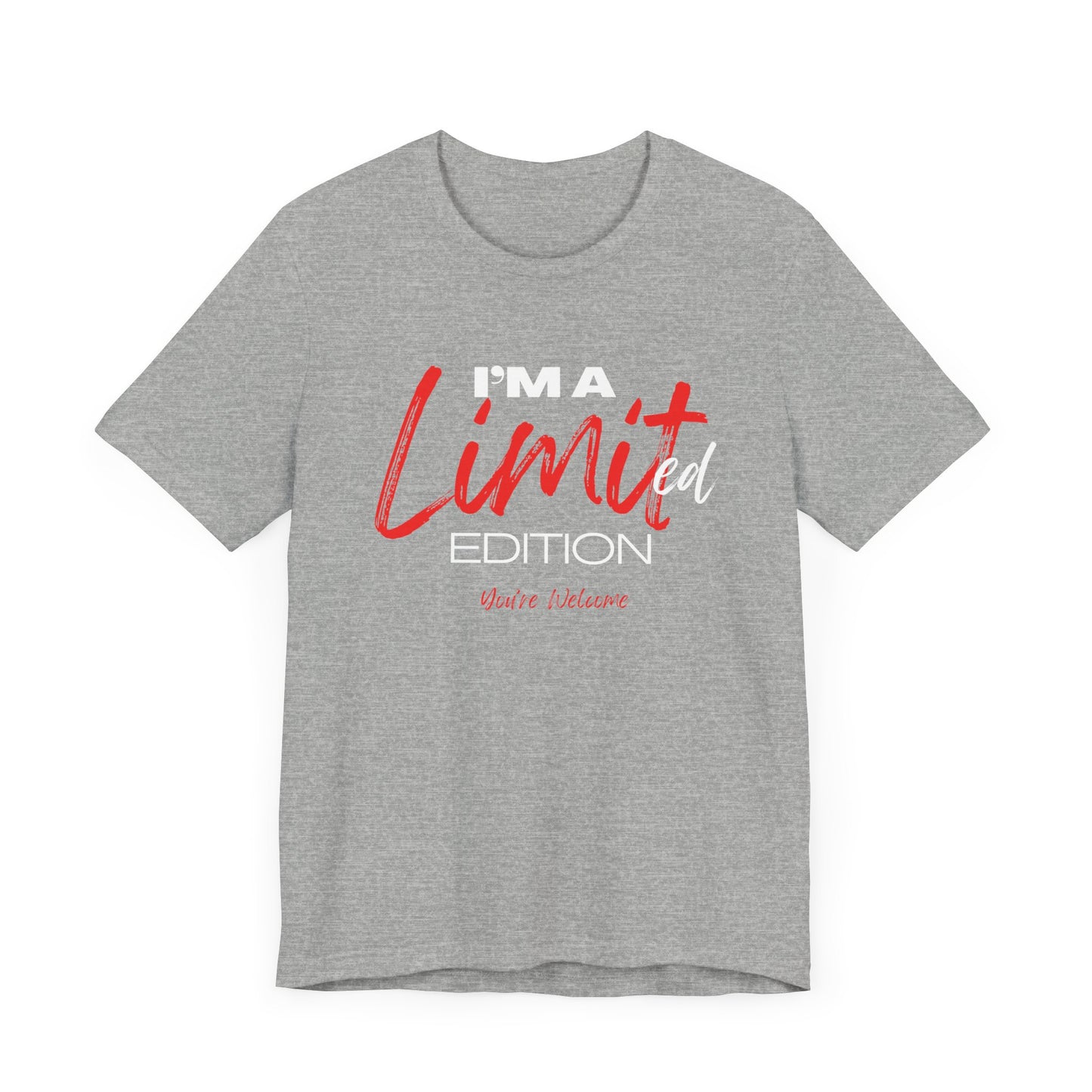 Limited Edition Unisex Tee - You're Welcome - Unique Graphic T-Shirt