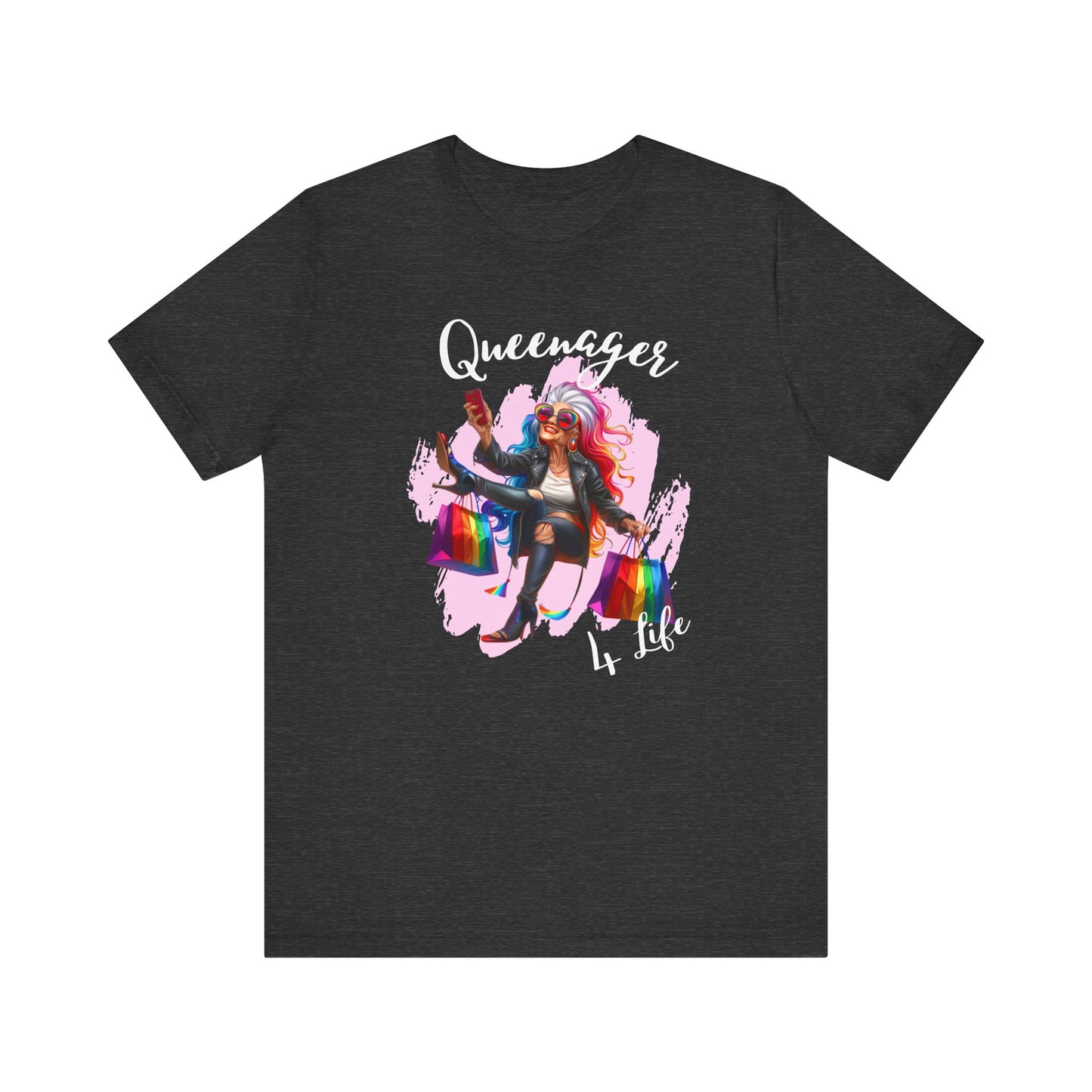 Queenager for Life t-shirt