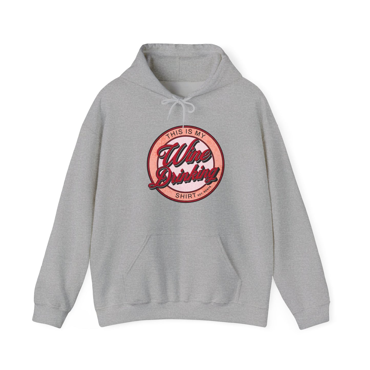 Fun Wine Drinkers Hoodie