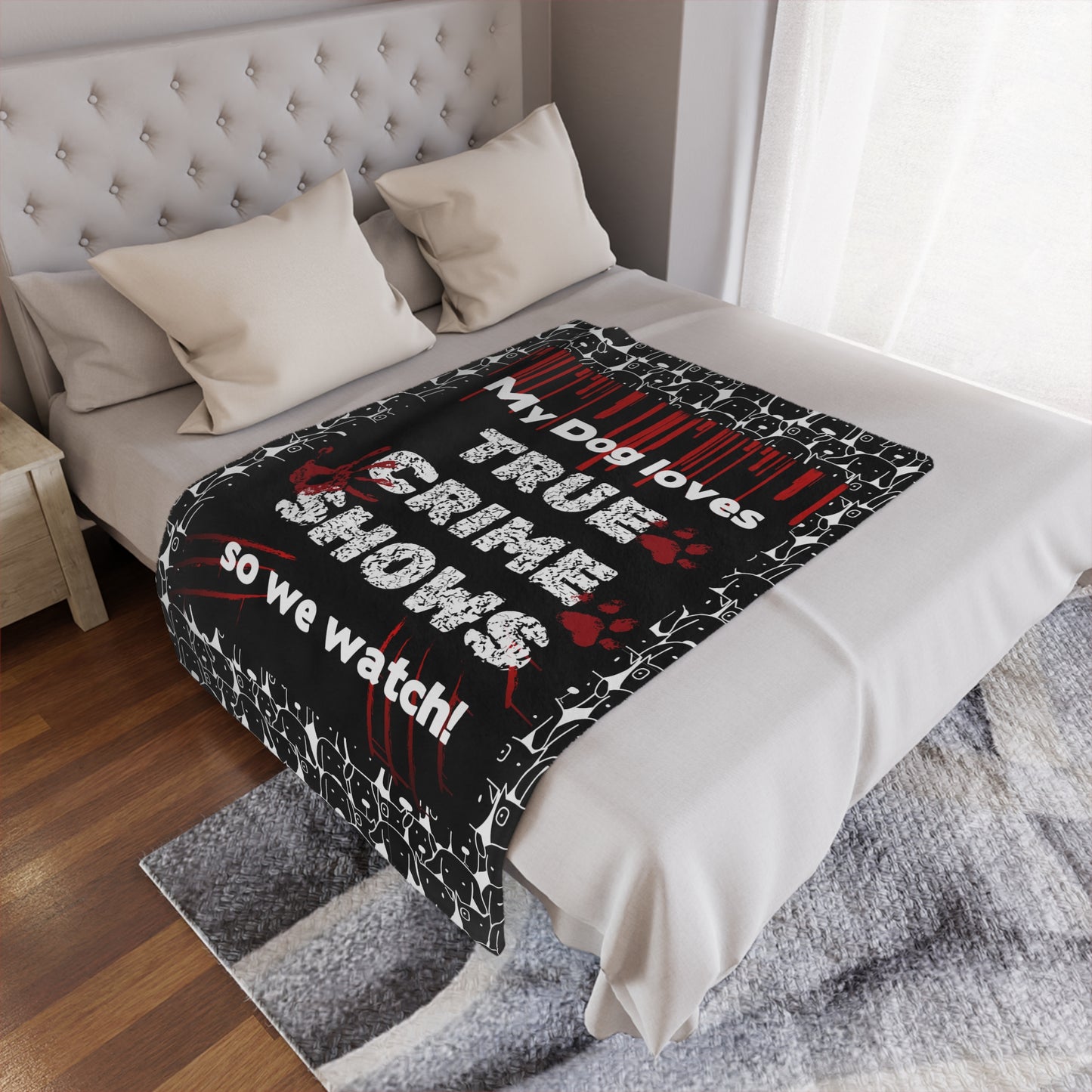 Funny blanket that says "My Dog Loves True Crime Shows" Minky Blanket