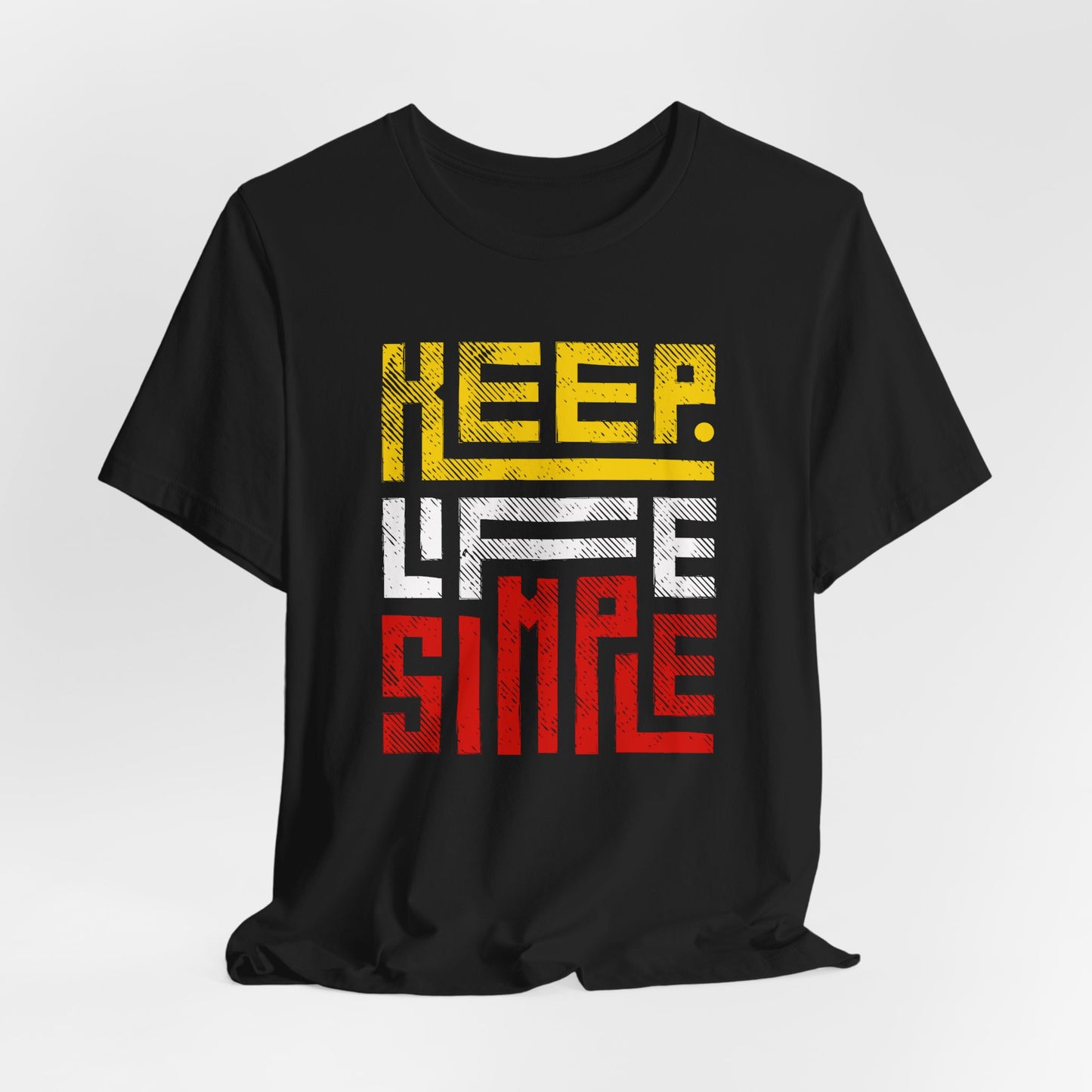 Keep Life Simple Unisex Jersey Tee - Casual Graphic T-Shirt for Everyday Wear
