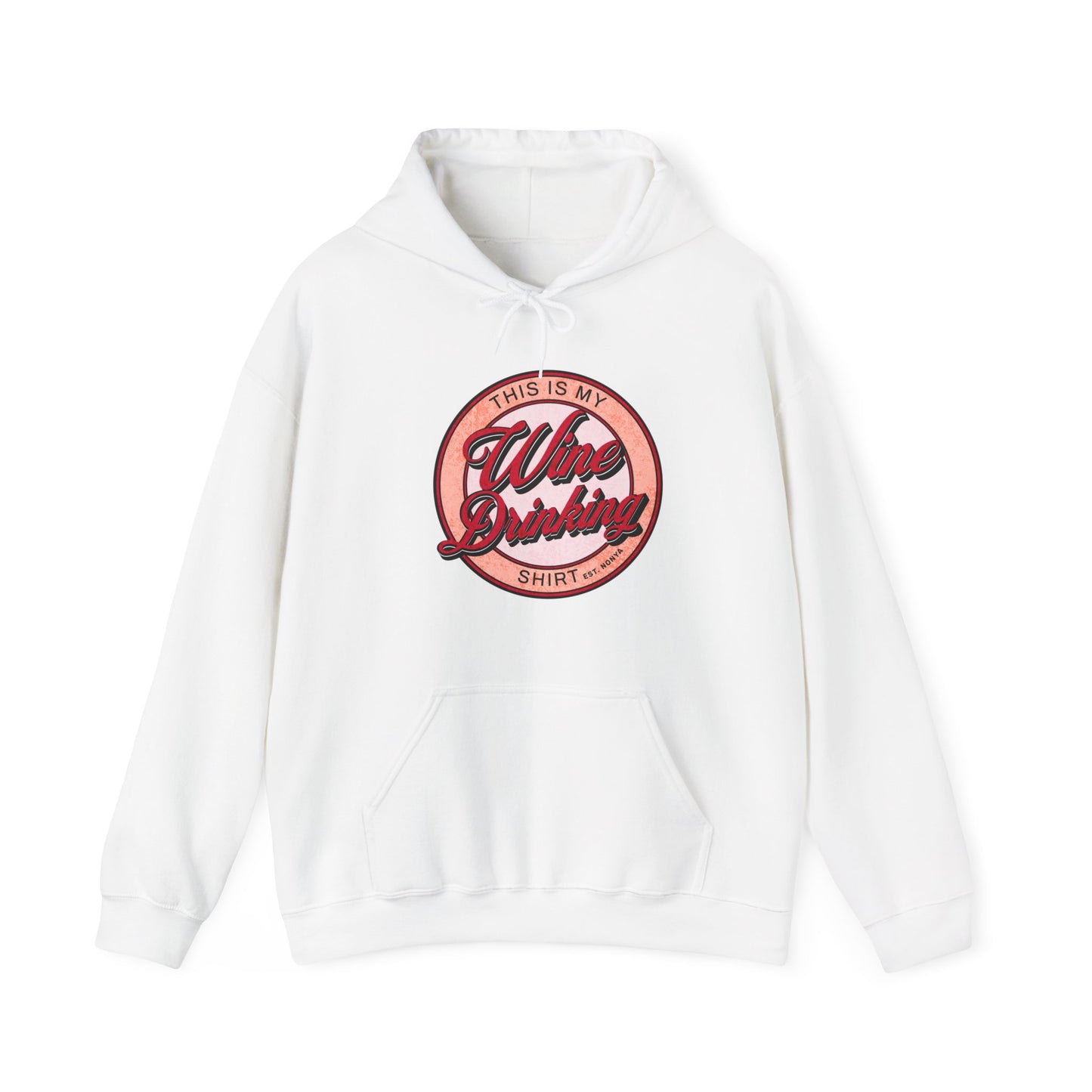 Fun Wine Drinkers Hoodie