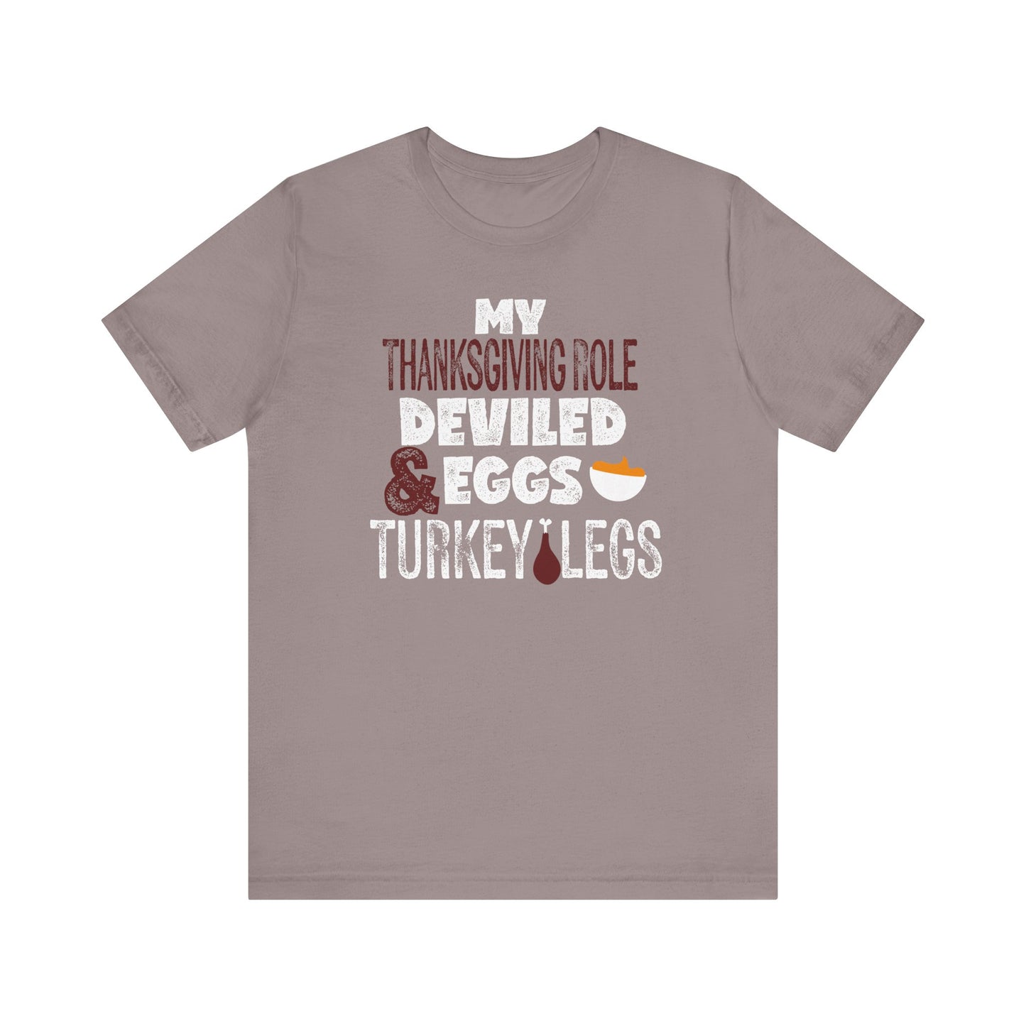 Deviled Eggs and Turkey Legs Thanksgiving T-Shirt