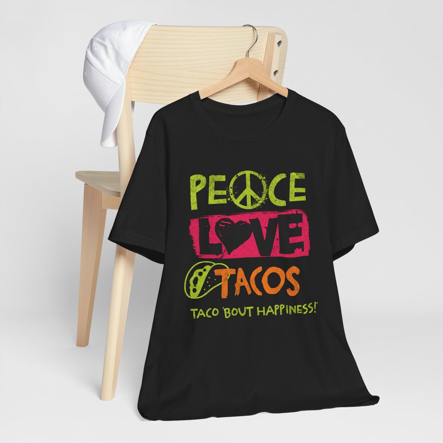 Peace Love Tacos - Talk about Happiness Unisex T-Shirt