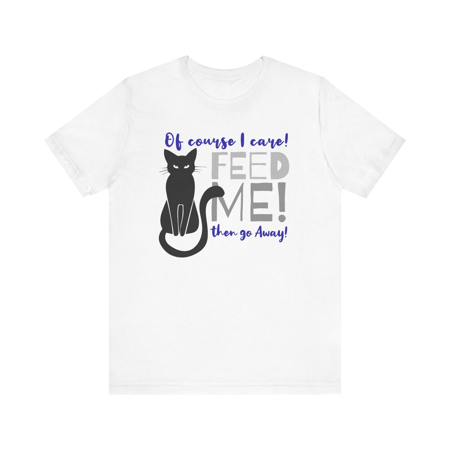 Feed me cat t-shirt