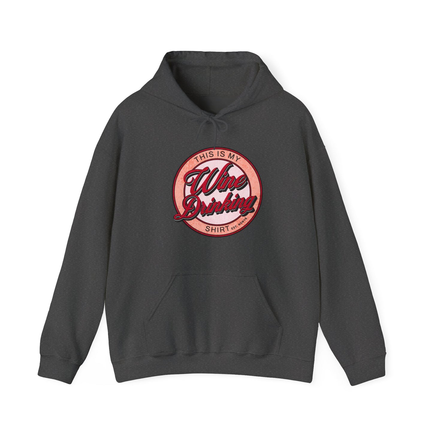 Fun Wine Drinkers Hoodie