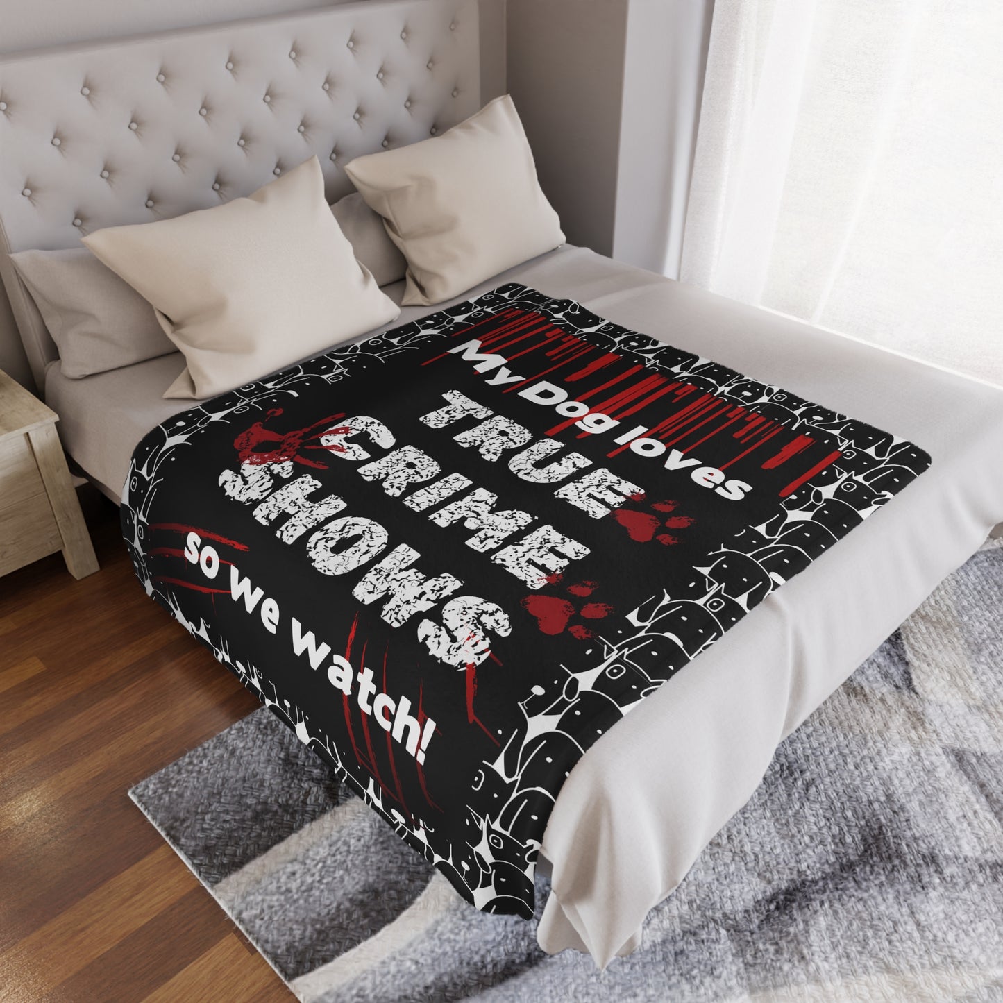 Funny blanket that says "My Dog Loves True Crime Shows" Minky Blanket