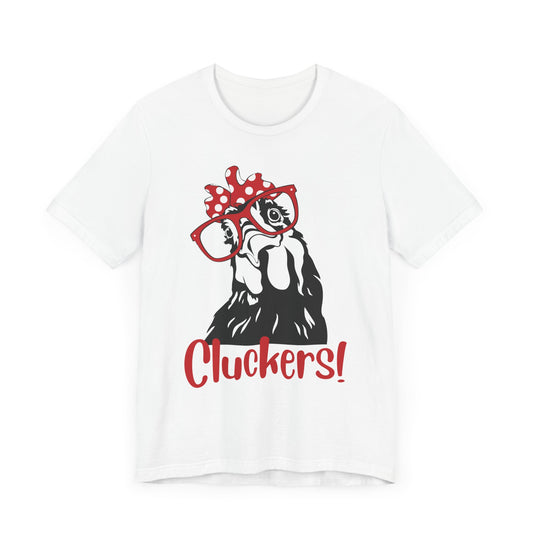 Funny attitude Chicken "Cluckers" Unisex T-shirt