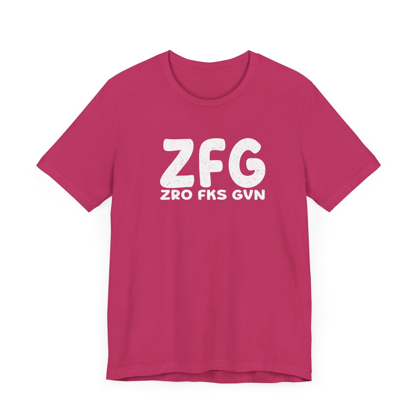 ZFG - Zero Fks Given Unisex T-Shirt