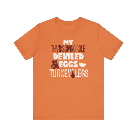 Deviled Eggs and Turkey Legs Thanksgiving T-Shirt