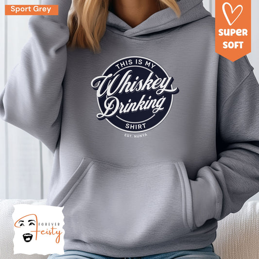 Whiskey drinking hoodie