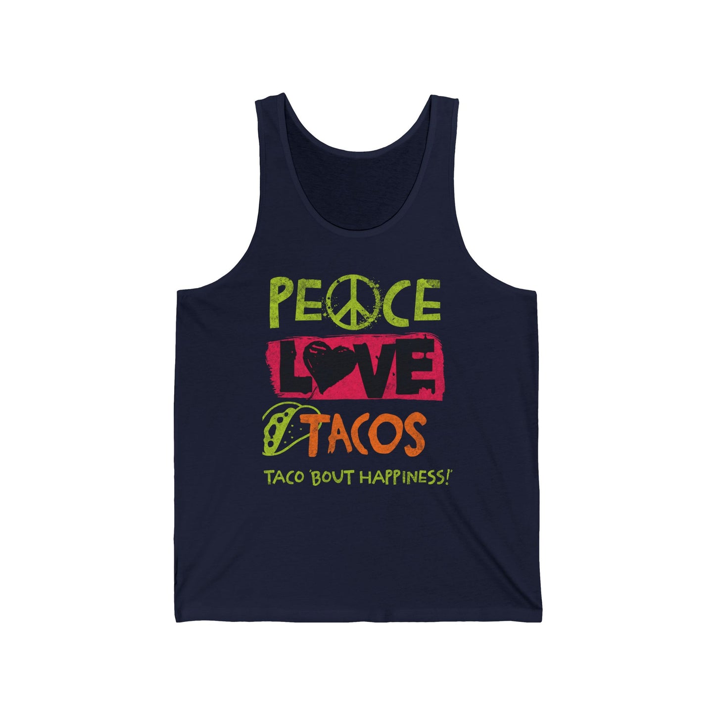 Peace Love Tacos Unisex Jersey Tank - Taco 'Bout Happiness! Casual Summer Top