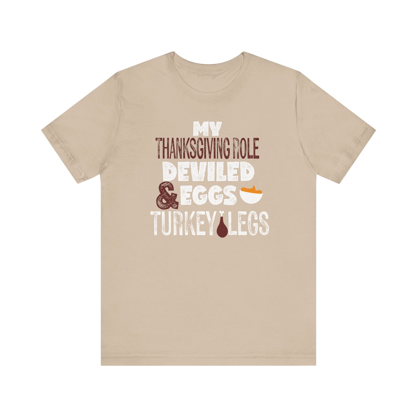 Deviled Eggs and Turkey Legs Thanksgiving T-Shirt