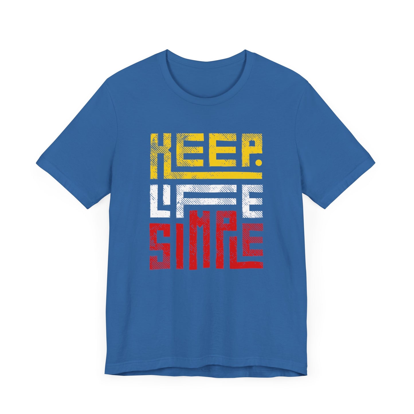 Keep Life Simple Unisex Jersey Tee - Casual Graphic T-Shirt for Everyday Wear